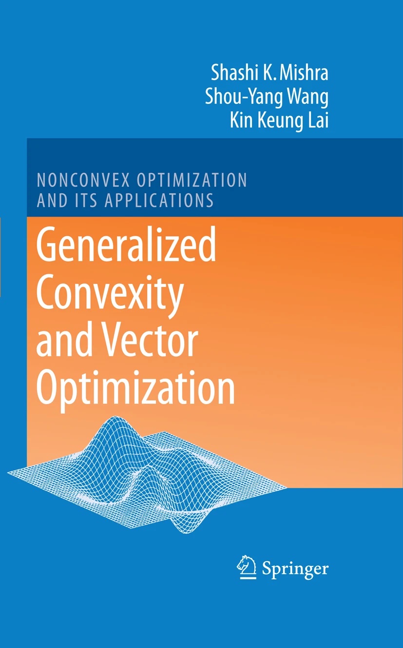 Read more about the article Generalized Convexity and Vector Optimization