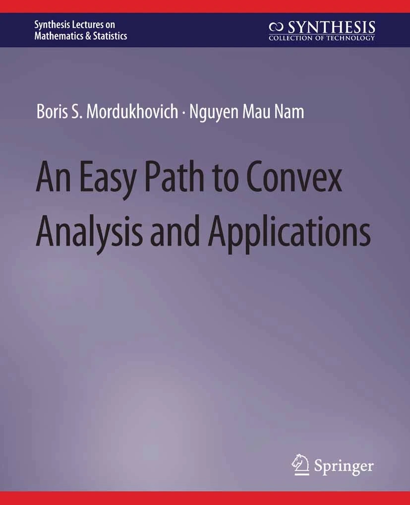 Read more about the article An Easy Path to Convex Analysis and Applications
